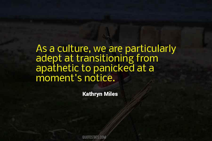 Culture Moment Quotes #691072