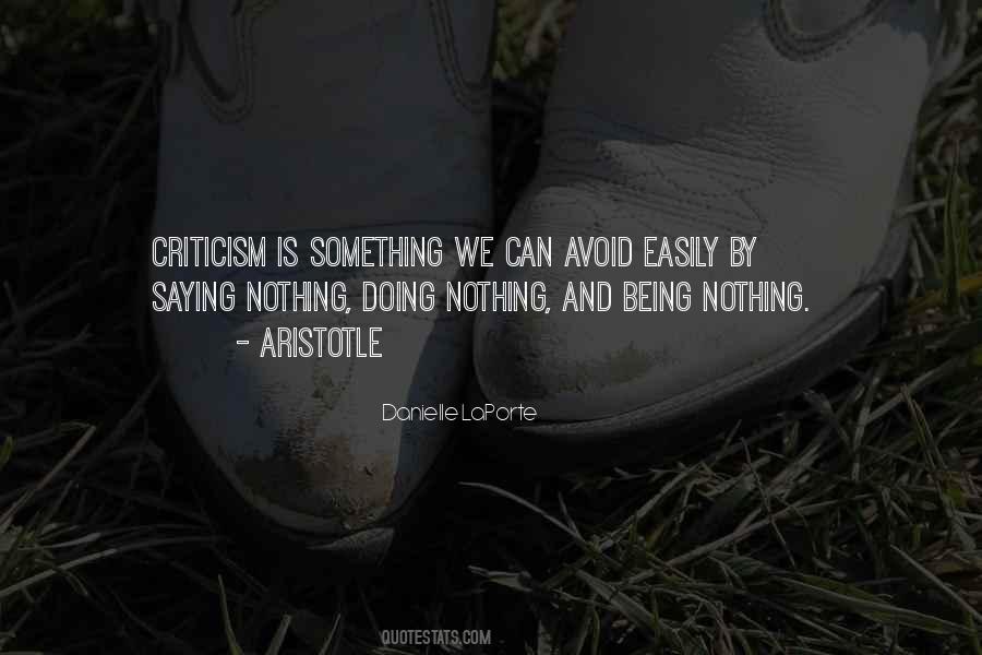 Doing Nothing Is Something Quotes #194