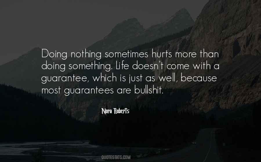 Doing Nothing Is Something Quotes #854460