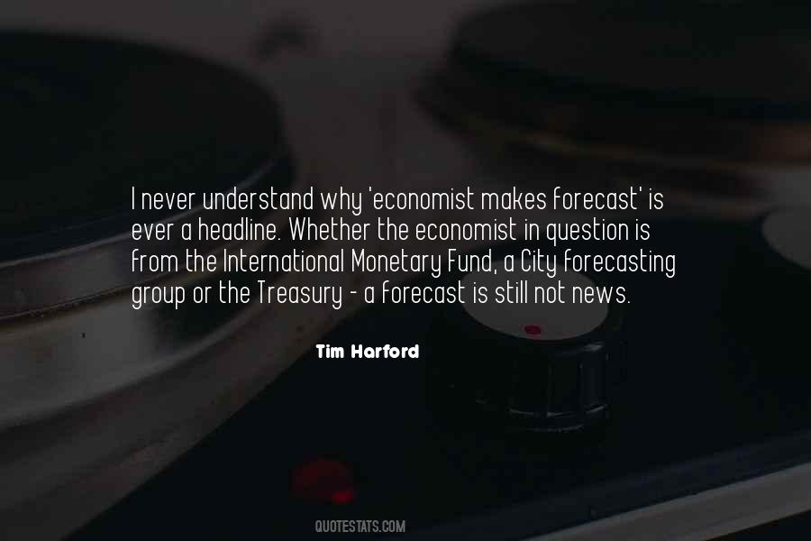 Quotes About International Monetary Fund #1051667