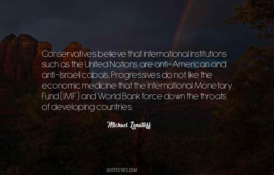 Quotes About International Monetary Fund #736605