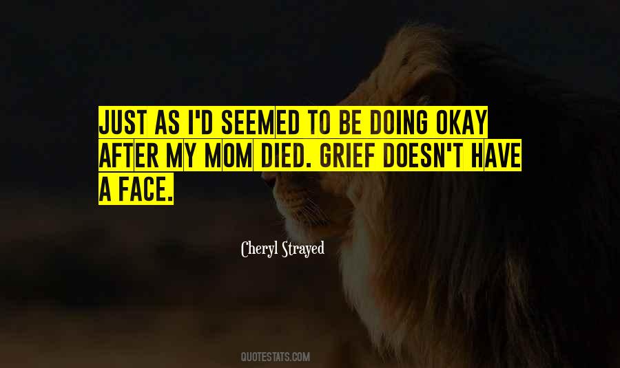 Doing Okay Quotes #1429704