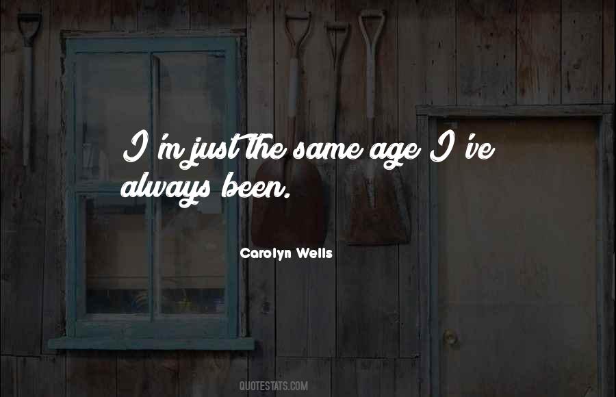 Same Age Quotes #1002108