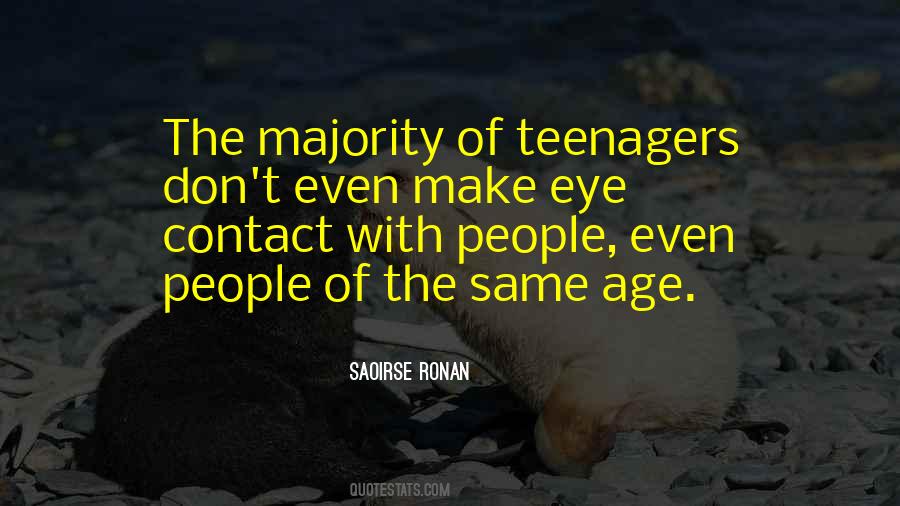 Same Age Quotes #1840339