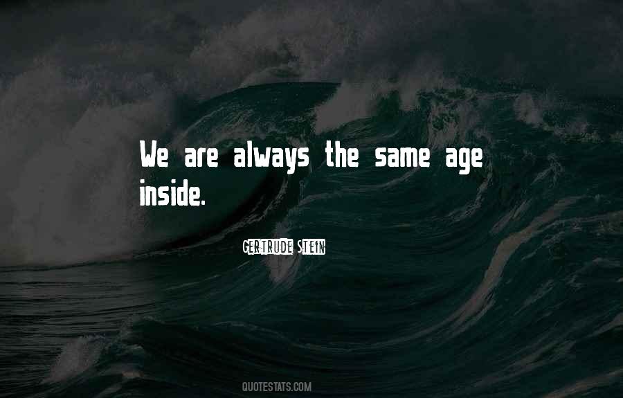 Same Age Quotes #94666