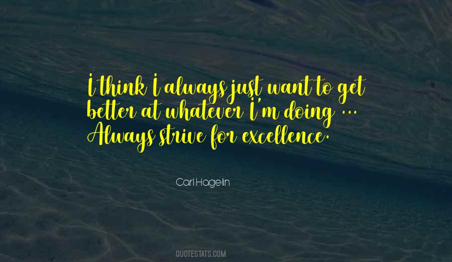Strive To Do Better Quotes #1539169