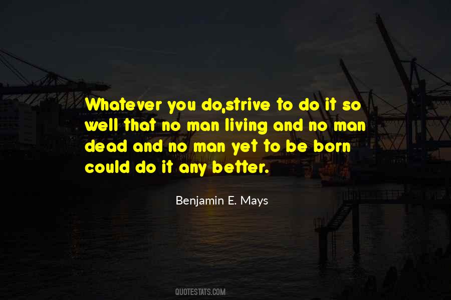 Strive To Do Better Quotes #857475