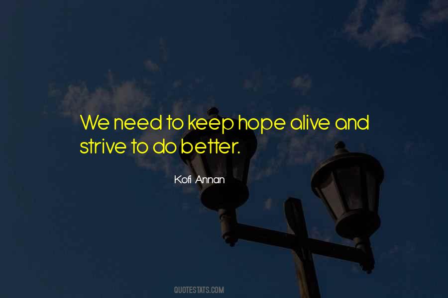 Strive To Do Better Quotes #994305
