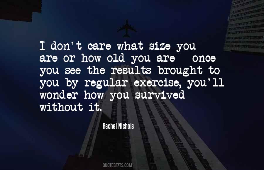 Once You See Results Quotes #1249578