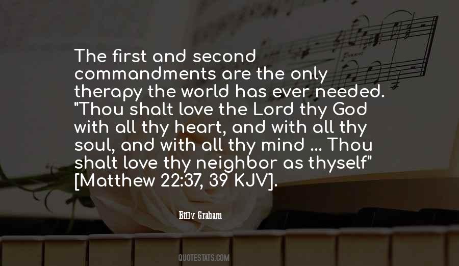 Thou Shalt Love Thy Neighbor As Thyself Quotes #1232820