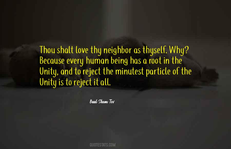Thou Shalt Love Thy Neighbor As Thyself Quotes #922889