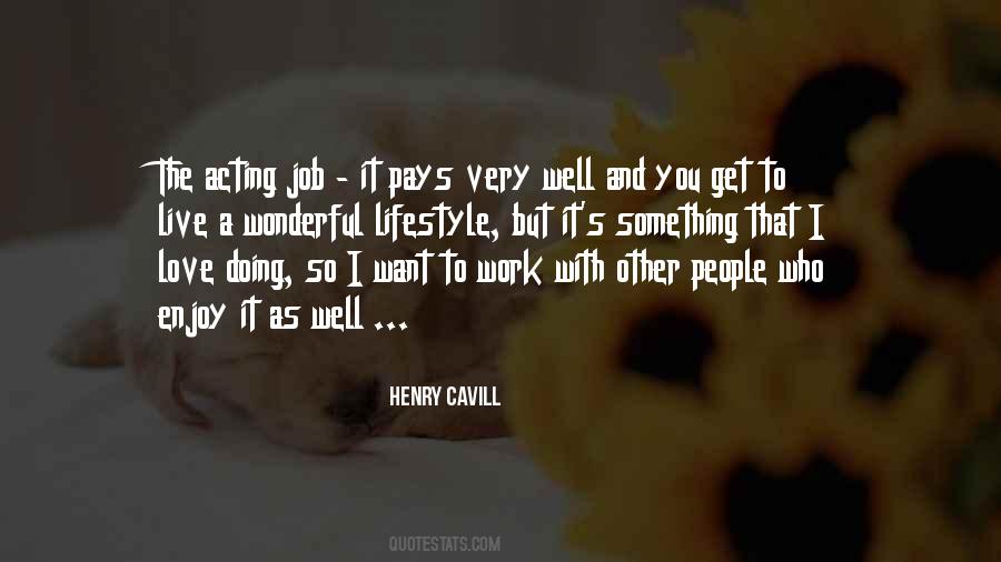 Doing So Well Quotes #701121