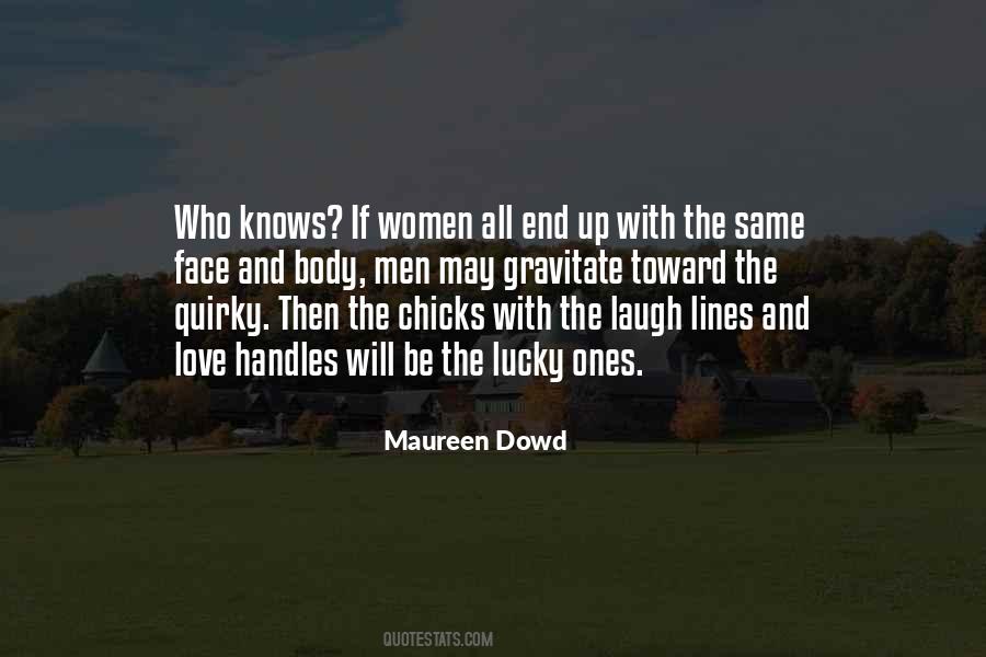We All End Up The Same Quotes #219399