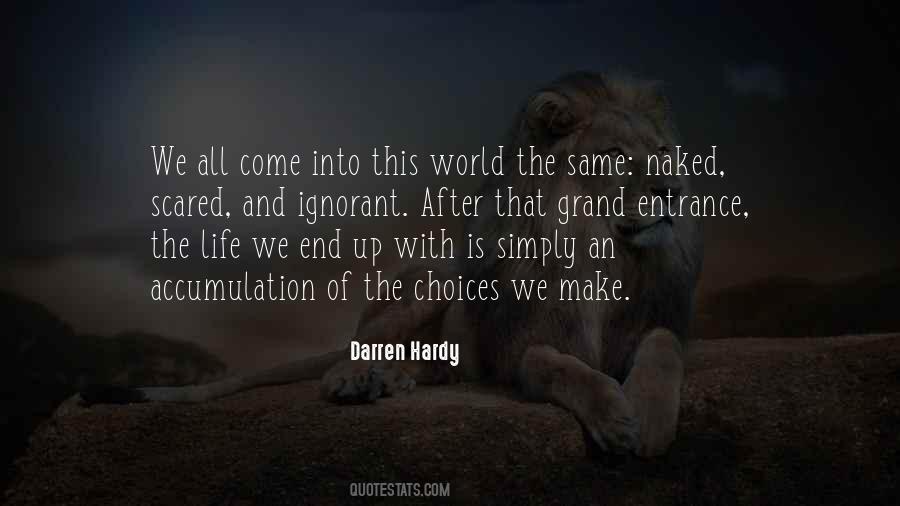 We All End Up The Same Quotes #387491