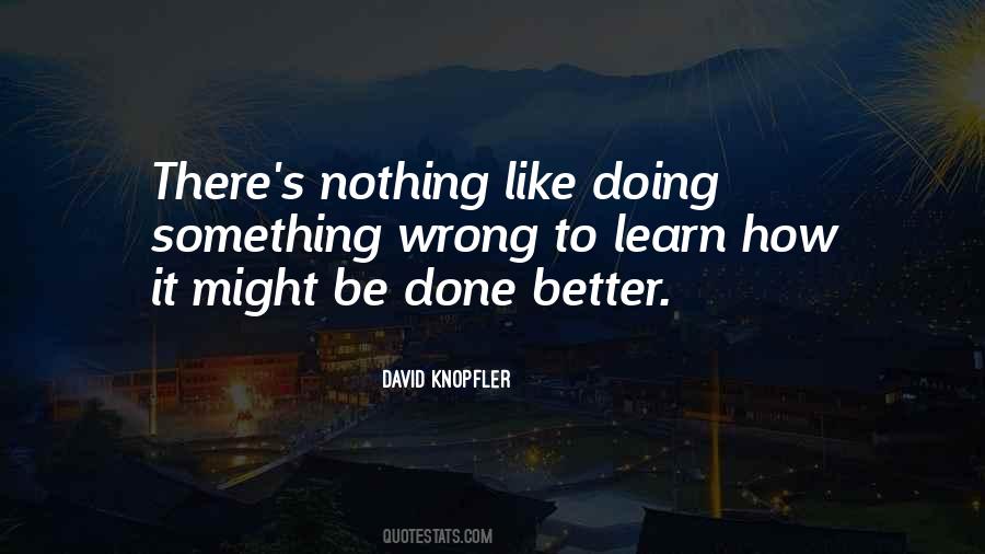 Doing Something Wrong Quotes #1167427