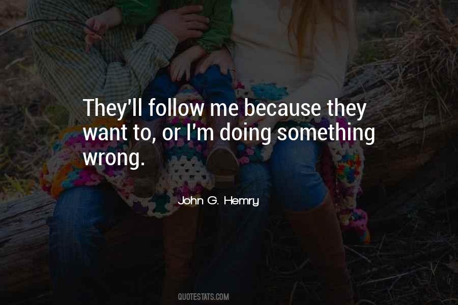 Doing Something Wrong Quotes #1172727