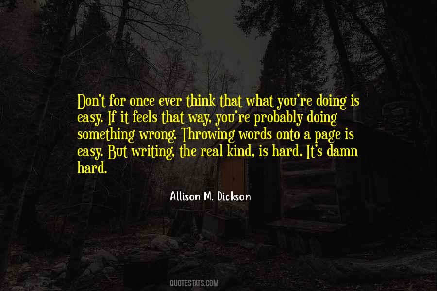 Doing Something Wrong Quotes #99932