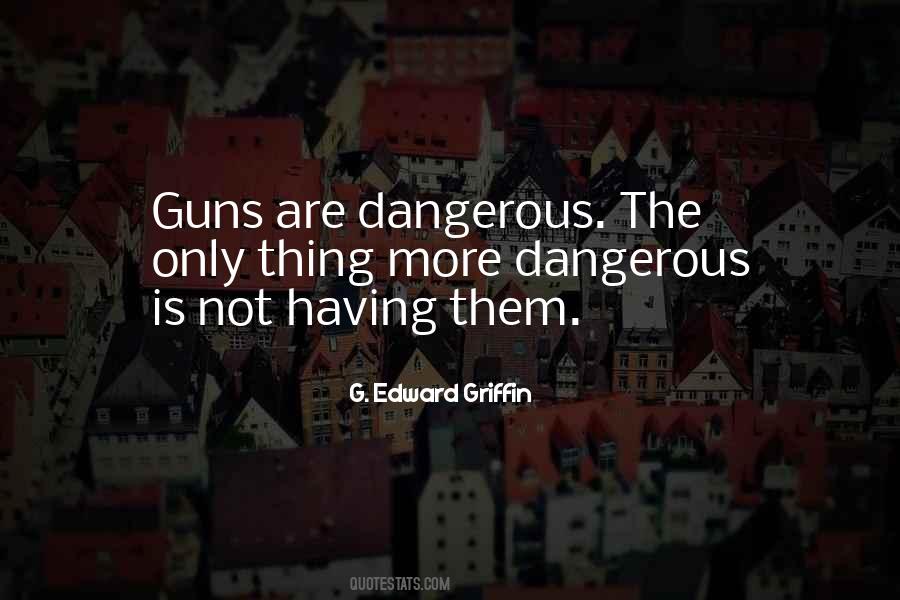 Edward Griffin Quotes #449567