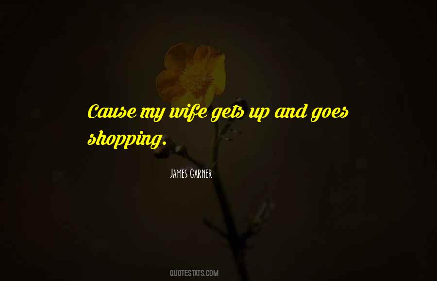 Wife Shopping Quotes #1253212