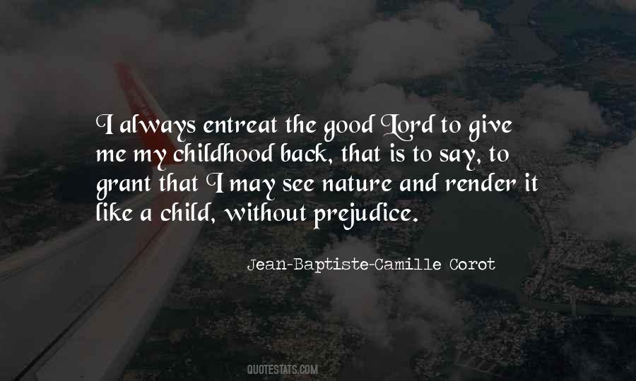 Give Me The Child Quotes #1069394