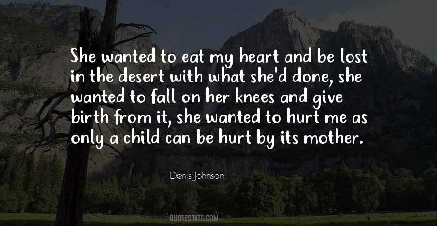 Give Me The Child Quotes #1351342