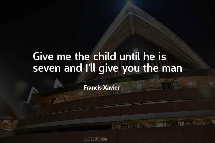 Give Me The Child Quotes #1665712