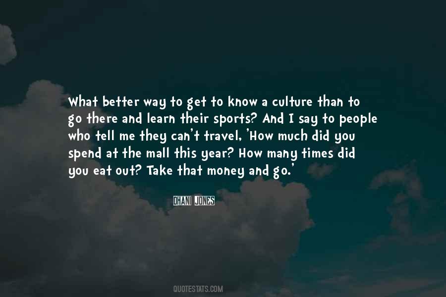 Travel Money Quotes #363500