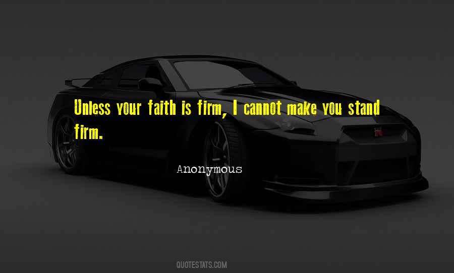 I Stand Firm Quotes #1631112