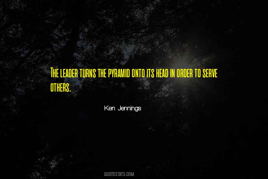 Leader Serve Quotes #910487