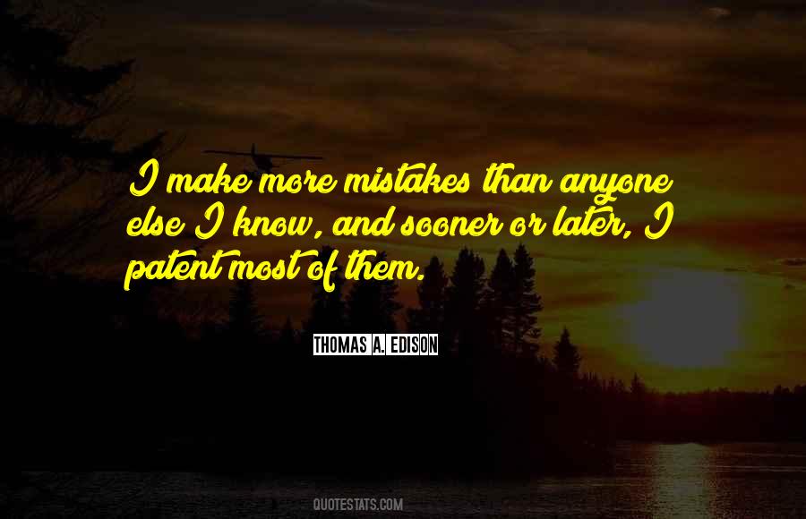 Thomas Edison Mistakes Quotes #436738