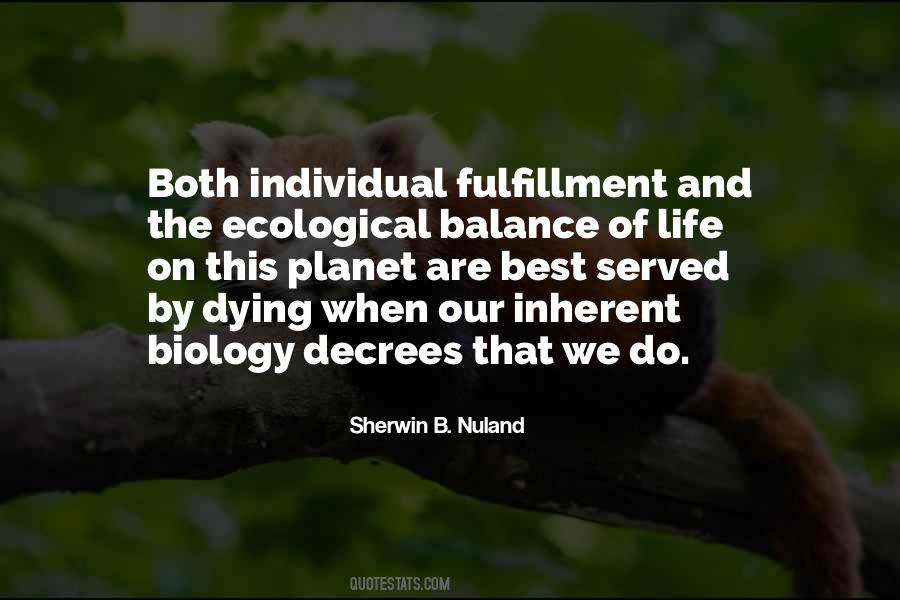 Biology Life Quotes #1304376