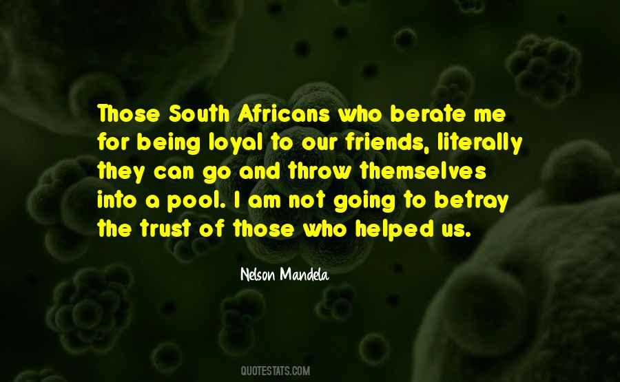 Not Being Loyal Quotes #320242