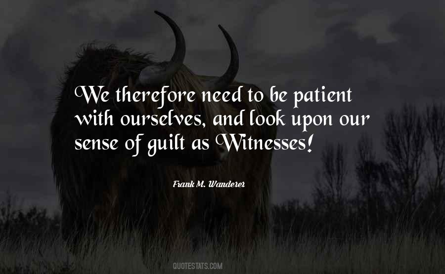 If You Are Patient In One Moment Quotes #1744213
