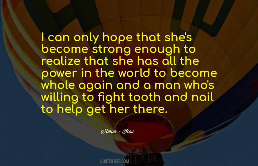 She Has The Power Quotes #672437