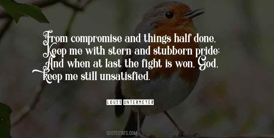 Yes I Am Stubborn Quotes #309814