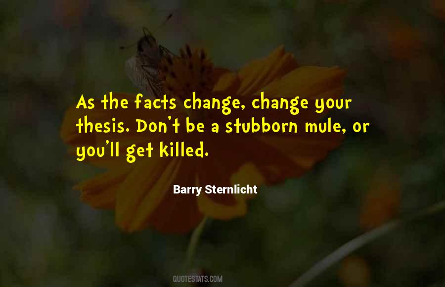 Yes I Am Stubborn Quotes #347147