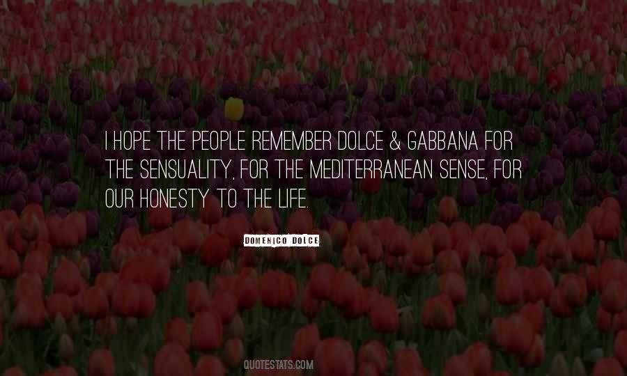 Dolce E Gabbana Quotes #1622033