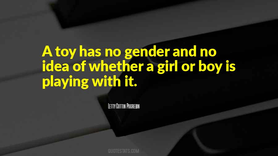 Is It A Boy Or A Girl Quotes #341058