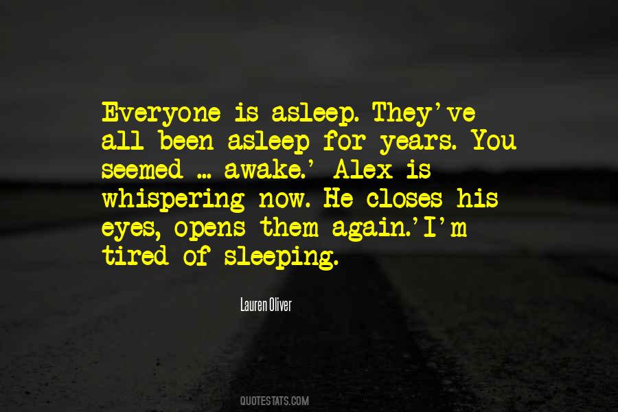 While Everyone Is Sleeping Quotes #1605746
