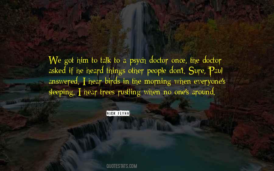 While Everyone Is Sleeping Quotes #1767042