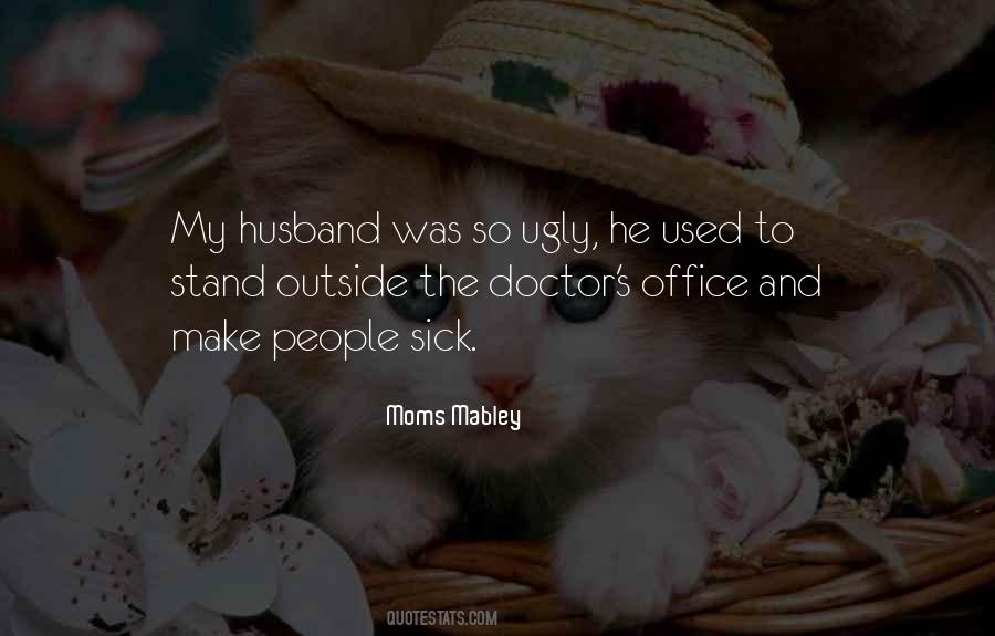 Husband Was Quotes #1371311