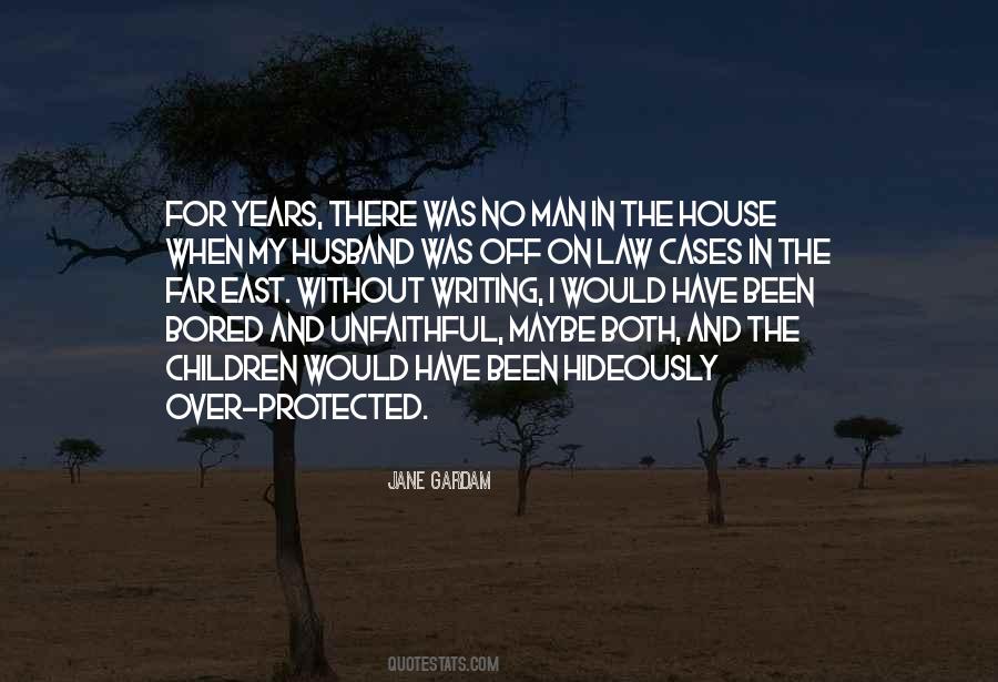Husband Was Quotes #1551063