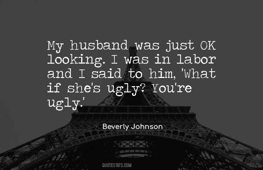 Husband Was Quotes #1714725