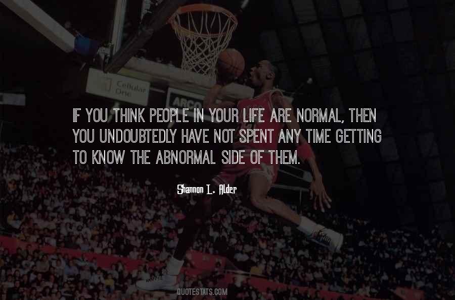 Have The Time Of Your Life Quotes #1728320