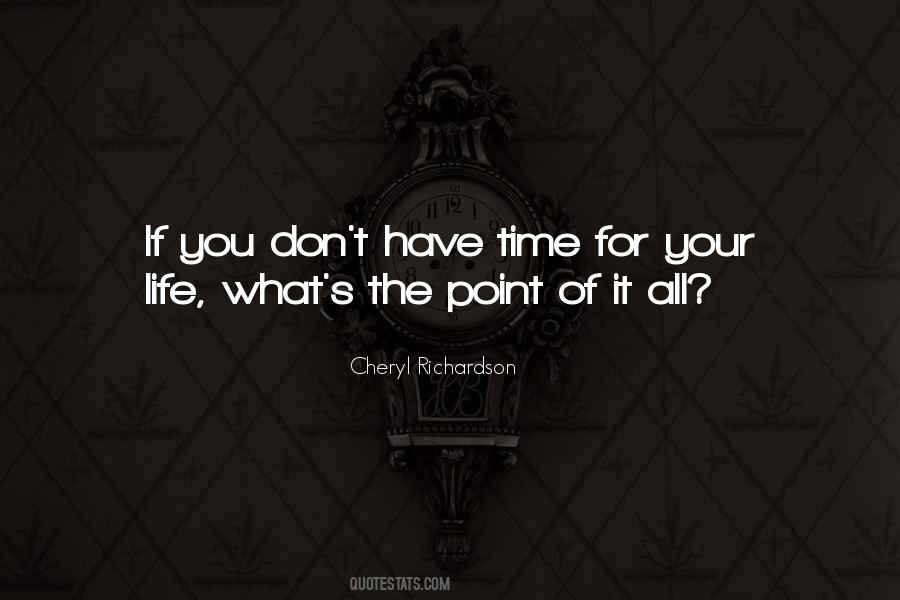 Have The Time Of Your Life Quotes #37300