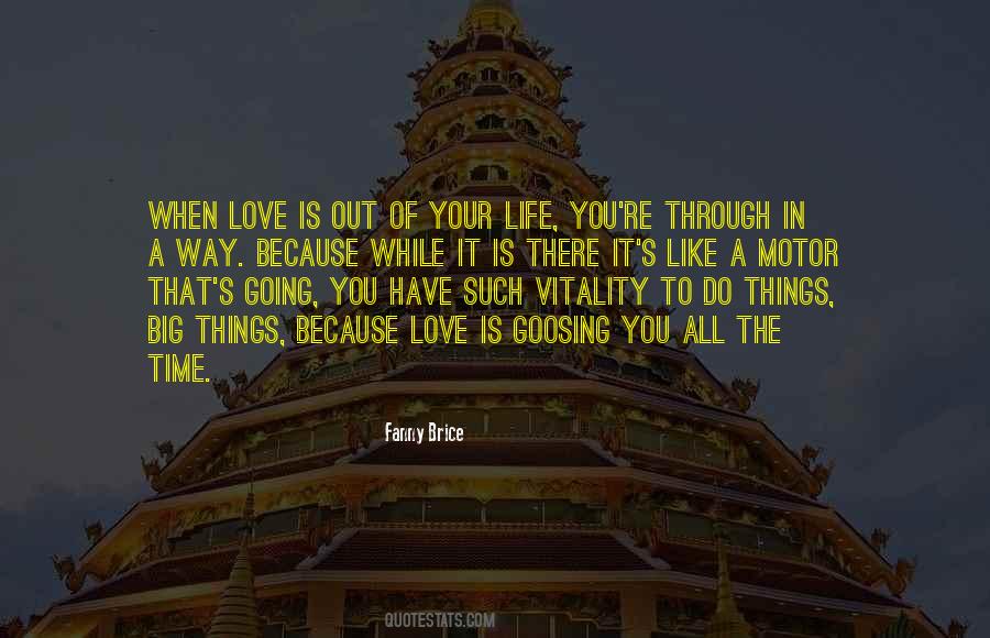 Have The Time Of Your Life Quotes #993313