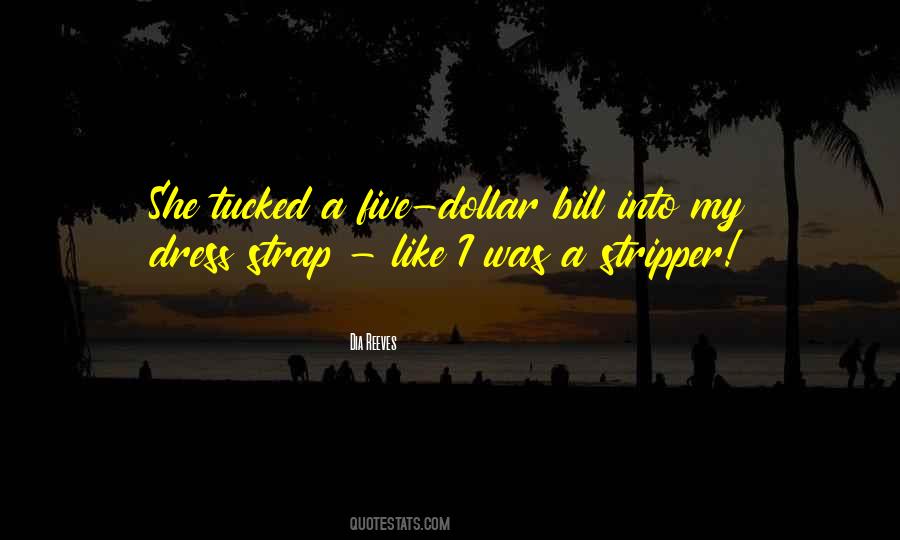 Dollar Bill Quotes #1450378