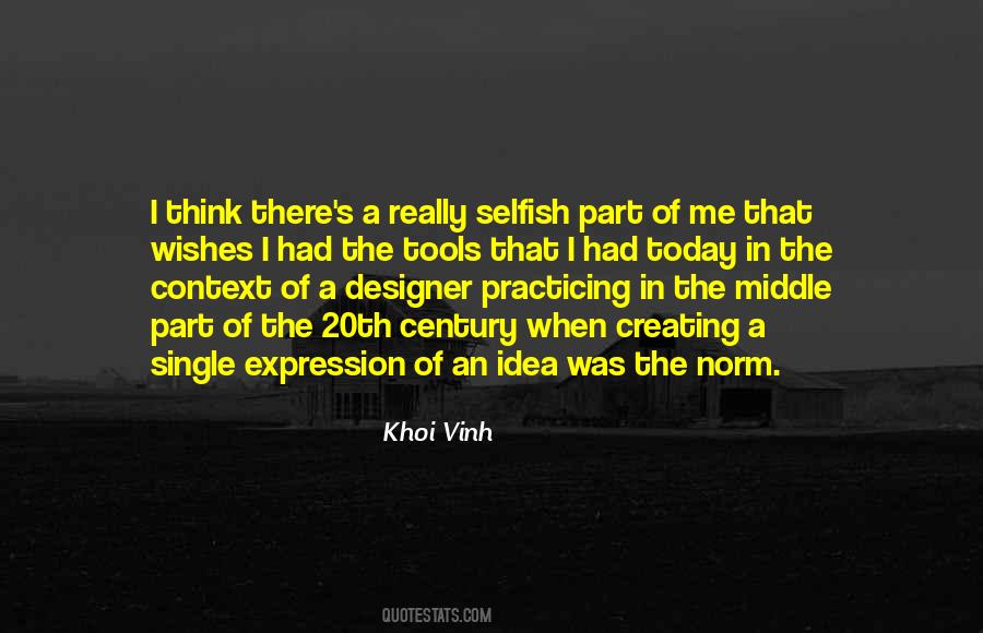There Was An Idea Quotes #814334