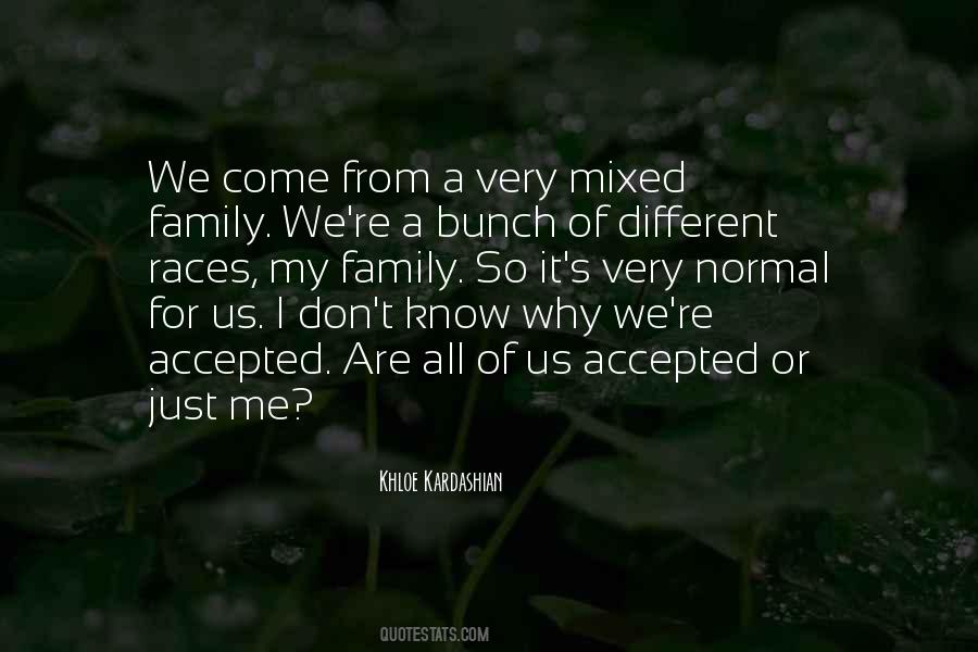 Different Family Quotes #370353
