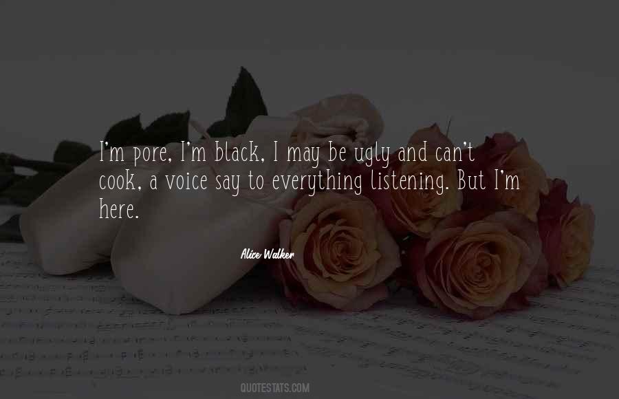 Ugly Voice Quotes #881036